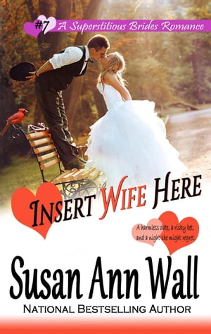 Insert Wife Here Superstitious Brides, #7【電