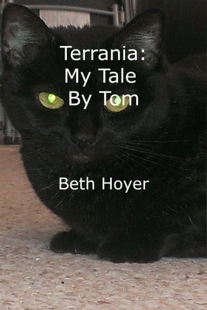 Terrania: My Tale by Tom