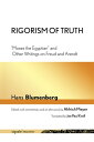 Rigorism of Truth Moses the Egyptian and Other Writings on Freud and Arendt【電子書籍】 Hans Blumenberg