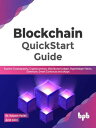 ŷKoboŻҽҥȥ㤨Blockchain QuickStart Guide: Explore Cryptography, Cryptocurrency, Distributed Ledger, Hyperledger Fabric, Ethereum, Smart Contracts and dApps (English EditionŻҽҡ[ Dr. Kalpesh Parikh ]פβǤʤ1,200ߤˤʤޤ