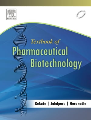 Textbook of Pharmaceutical Biotechnology - E-Book