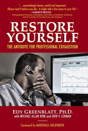 楽天楽天Kobo電子書籍ストアRestore Yourself: The Antidote for Professional Exhaustion The Antidote for Professional Exhaustion【電子書籍】[ Edy Greenblatt ]