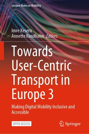 Towards User-Centric Transport in Europe 3