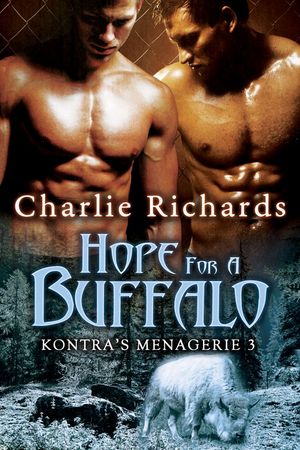 Hope for a Buffalo【電子書籍】[ Charlie Richards ]