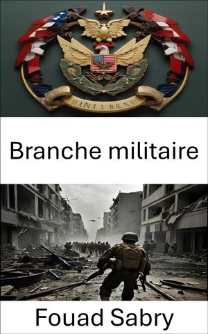 Branche militaire Strat?gies d?voil?es, d?codage de l'?pine dorsale de la d?fense