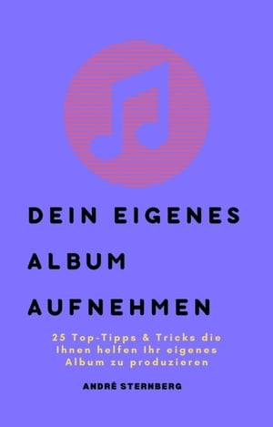 Dein eigenes Album aufnehmen