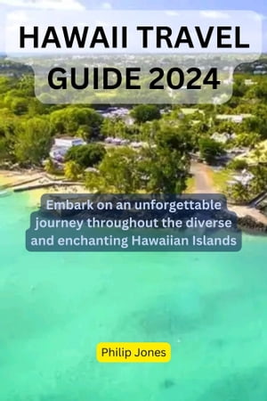 HAWAII TRAVEL GUIDE 2024