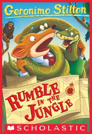 Geronimo Stilton 53: Rumble in the Jungle【電子書籍】 Geronimo Stilton