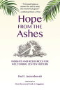 Hope from the Ashes Insights and Resources for Welcoming Lenten Visitors【電子書籍】 Jarzembowski