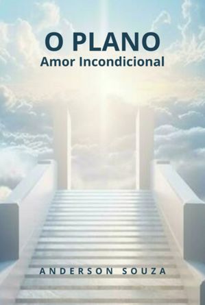 O Plano【電子書籍】[ Anderson Souza ]