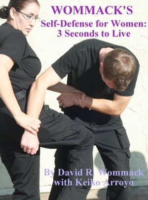 Wommack's Self-Defense for Women