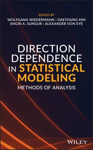 Direction Dependence in Statistical Modeling Methods of Analysis【電子書籍】