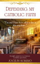 楽天楽天Kobo電子書籍ストアDefending My Catholic Faith【電子書籍】[ Jocelyn Soriano ]