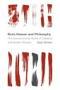 Boris Hessen and Philosophy The Socioeconomic Roots of Classical and Modern Physics【電子書籍】 Sean Winkler