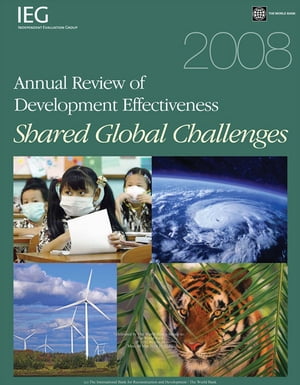 2008 Annual Review Development Effectiveness: Shared Global Challenges