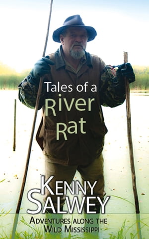 Tales of a River Rat