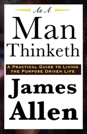 As a Man Thinketh