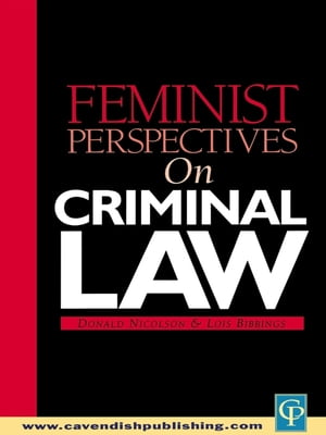 Feminist Perspectives on Criminal Law