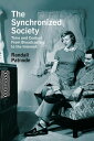 The Synchronized Society Time and Control From Broadcasting to the Internet【電子書籍...