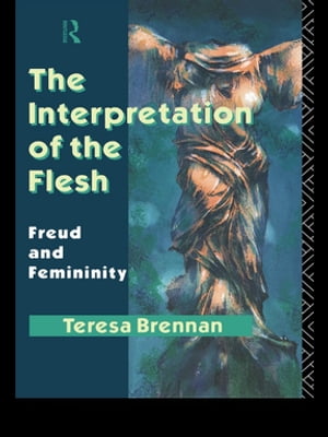 The Interpretation of the Flesh