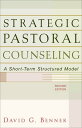 Strategic Pastoral Counseling A Short-Term Structured Model【電子書籍】 David G. Benner