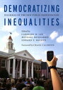Democratizing Inequalities Dilemmas of the New Public Participation
