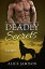 Deadly Secrets Escape (Billionaire Shape-Shifter Romance Series Book 7) Deadly Secrets, #7Żҽҡ[ Alice Jamison ]