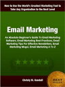 Email Marketing An Absolute Beginner's Guide To 