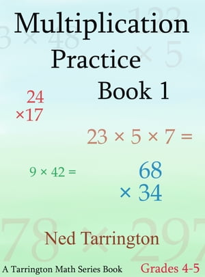 Multiplication Practice Book 1, Grades 4-5