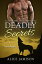 Deadly Secrets Torn Apart (Billionaire Shape-Shifter Romance Series Book 6 Deadly Secrets, #6Żҽҡ[ Alice Jamison ]