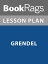 Lesson Plan: GrendelŻҽҡ[ BookRags ]