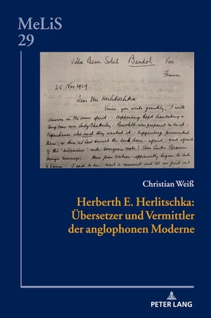 Herberth E. Herlitschka: Uebersetzer und Vermittler der anglophonen Moderne