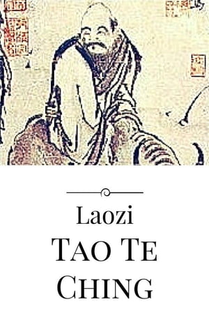 Tao Te Ching