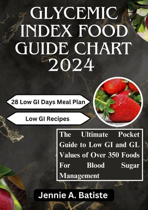 GLYCEMIC INDEX FOOD GUIDECHART 2024