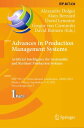 Advances in Production Management Systems. Artificial Intelligence for Sustainable and Resilient Production Systems IFIP WG 5.7 International Conference, APMS 2021, Nantes, France, September 5?9, 2021, Proceedings, Part I【電子書籍】
