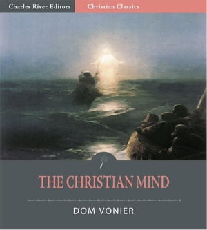 The Christian Mind (Illustrated Edition)
