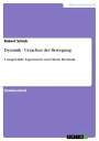 Dynamik - Ursachen der Bewegung 5 ausgew?hlte Experimente zum Thema Mechanik【電子書籍】[ Robert Schich ]