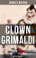 Clown Grimaldi: Biografischer Roman