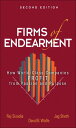 Firms of Endearment How World-Class Companies Profit from Passion and Purpose【電子...