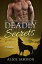 Deadly Secrets Peace (Billionaire Shape-Shifter Romance Series Book 8) Deadly Secrets, #8Żҽҡ[ Alice Jamison ]