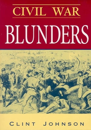 Civil War Blunders