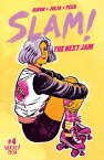 SLAM! The Next Jam #4【電子書籍】[ Pamela Ribon ]