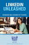 LinkedIn Unleashed: Empowering Small Business Key To Success Social Media Marketing, #4Żҽҡ[ Jill W Fox ]