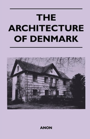 The Architecture of Denmark