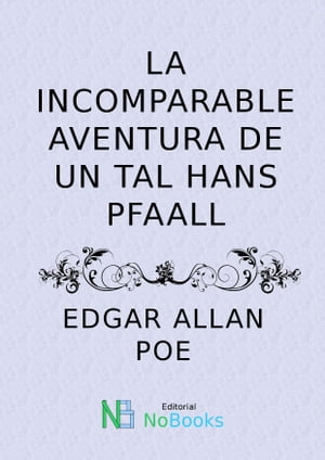 La incomparable aventura de un tal Hans Pfaall