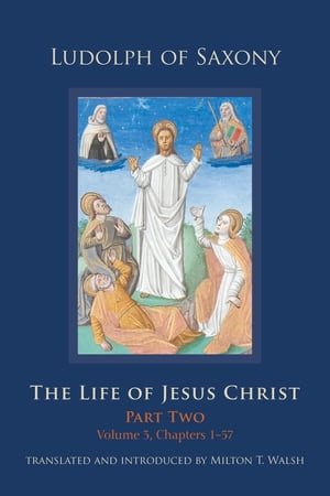 The Life of Jesus Christ