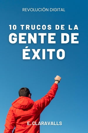 10 Trucos de la Gente de ?xito Revoluci?n Digital, #0Żҽҡ[ Esther Claravalls ]