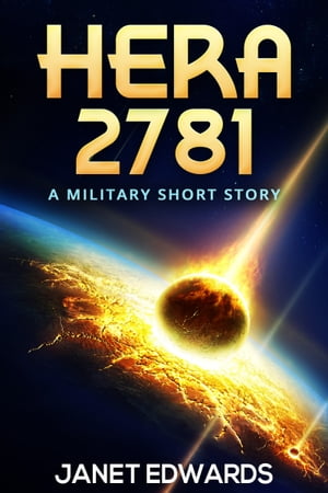 Hera 2781 A Military Short Story【電子書籍