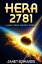 Hera 2781 A Military Short StoryŻҽҡ[ Janet Edwards ]