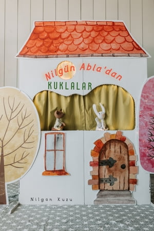 Nilg?n Abla'dan Kuklalar Nilg?n Abla'dan Kuklalar【電子書籍】[ Nilg?n Kuzu ]